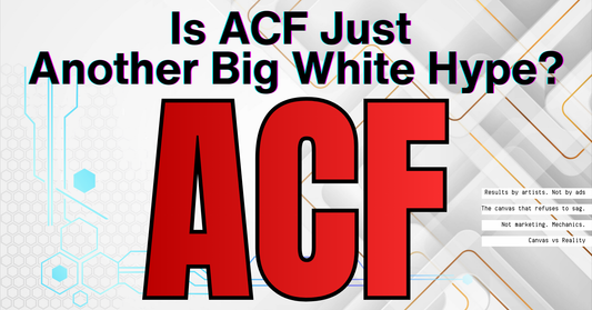 Why ACF might be the most under-estimated breakthrough in artist canvas materials.