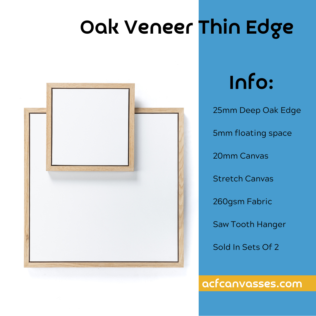 Thin Edge Oak Floating Frame & Stretch Canvas