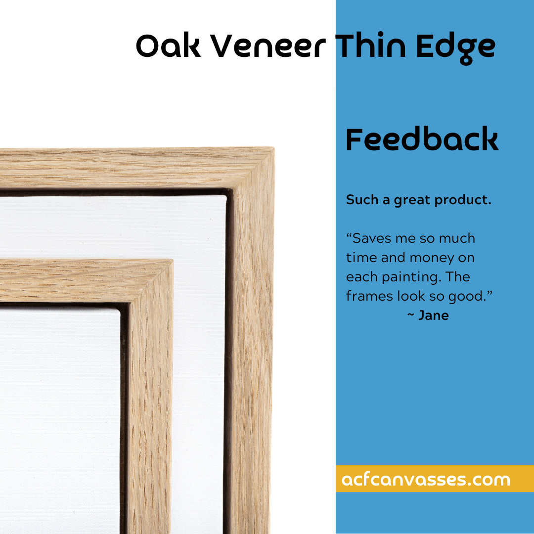 Thin Edge Oak Floating Frame & Stretch Canvas