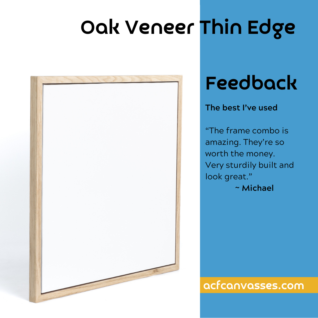 Thin Edge Oak Floating Frame & Stretch Canvas